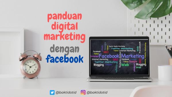 Panduan Digital Marketing Dengan Facebook